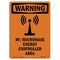 Signmission Safety Sign, OSHA WARNING, 10" Height, RF Microwave Energy, Portrait, D-V-13501 OS-WS-D-710-V-13501 - alternate 1